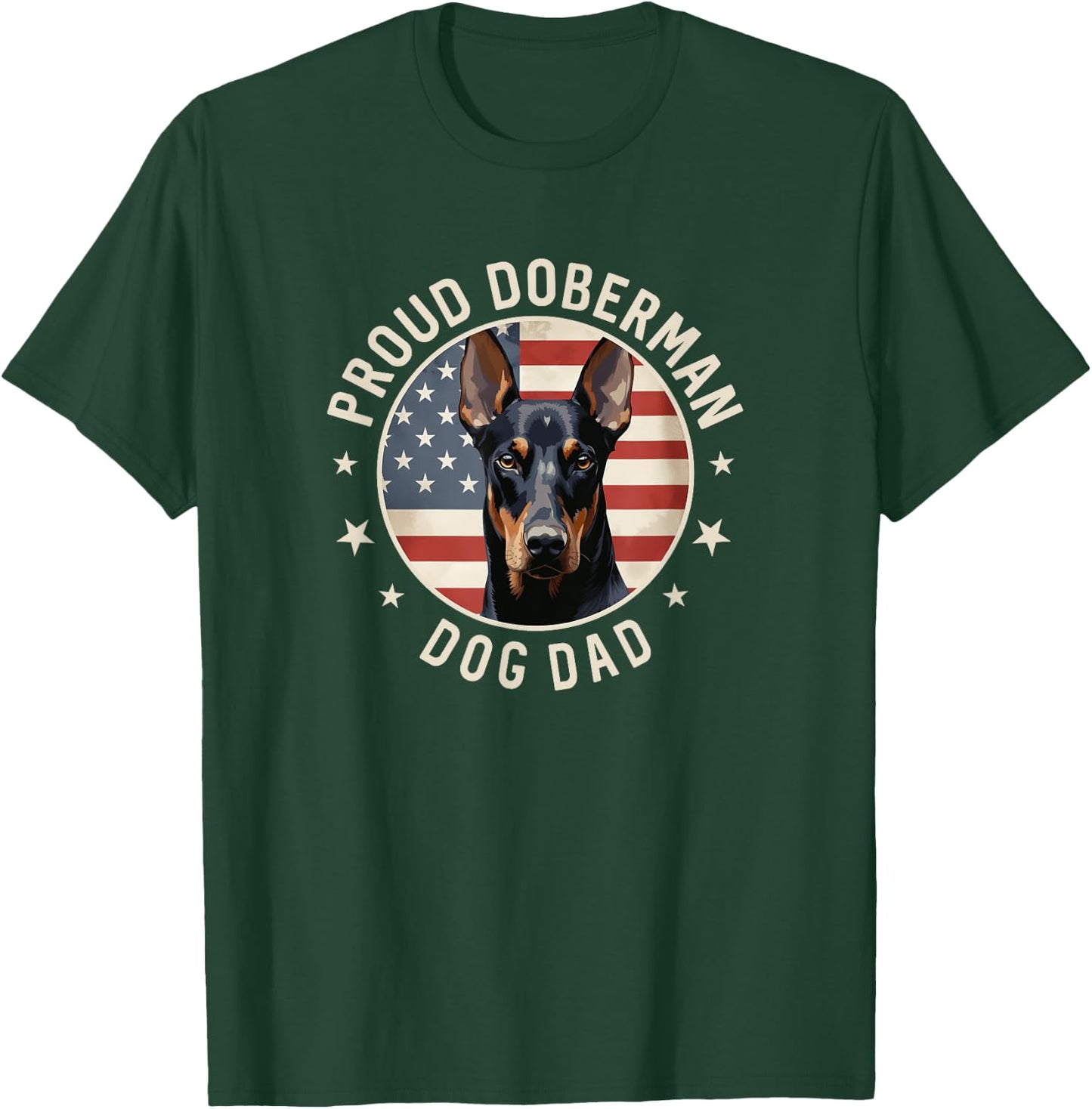 Doberman Pinscher Gifts American Flag Proud Doberman Dog Dad T-Shirt - T-Shirt | Forest