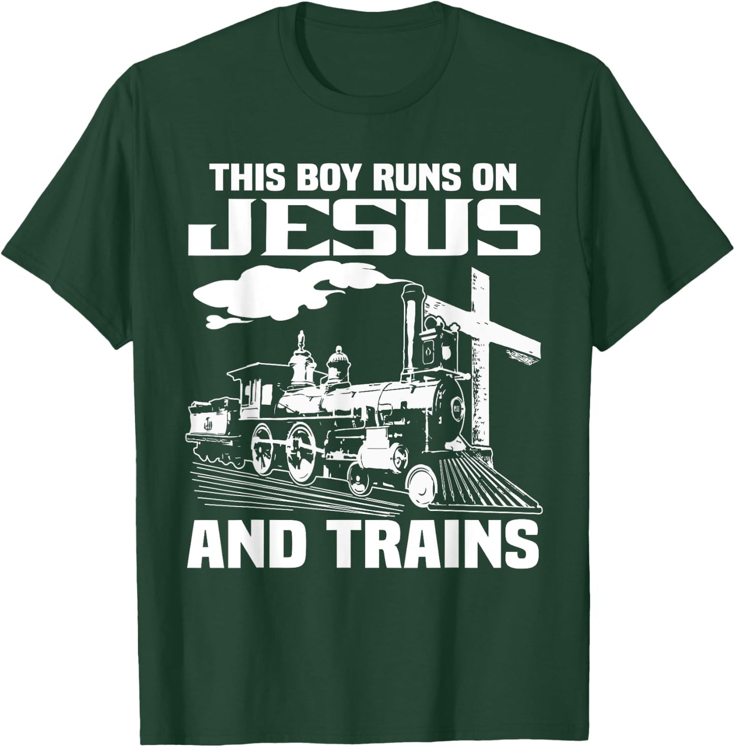 This Boy Runs On Jesus And Trains T-Shirt - T-Shirt | Forest