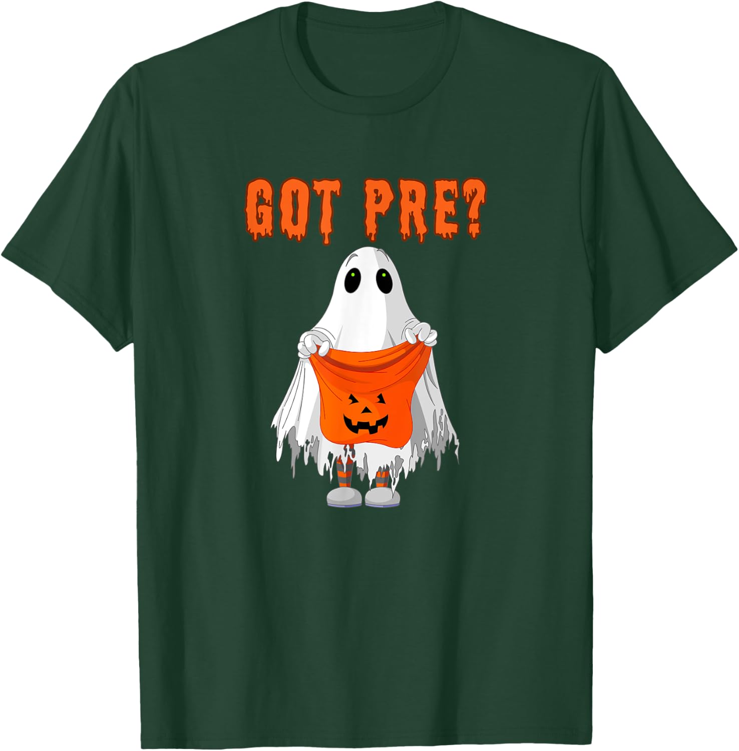 Halloween Gym Pump Cover Got Preworkout Trick or Treat Ghost T-Shirt - T-Shirt | Forest