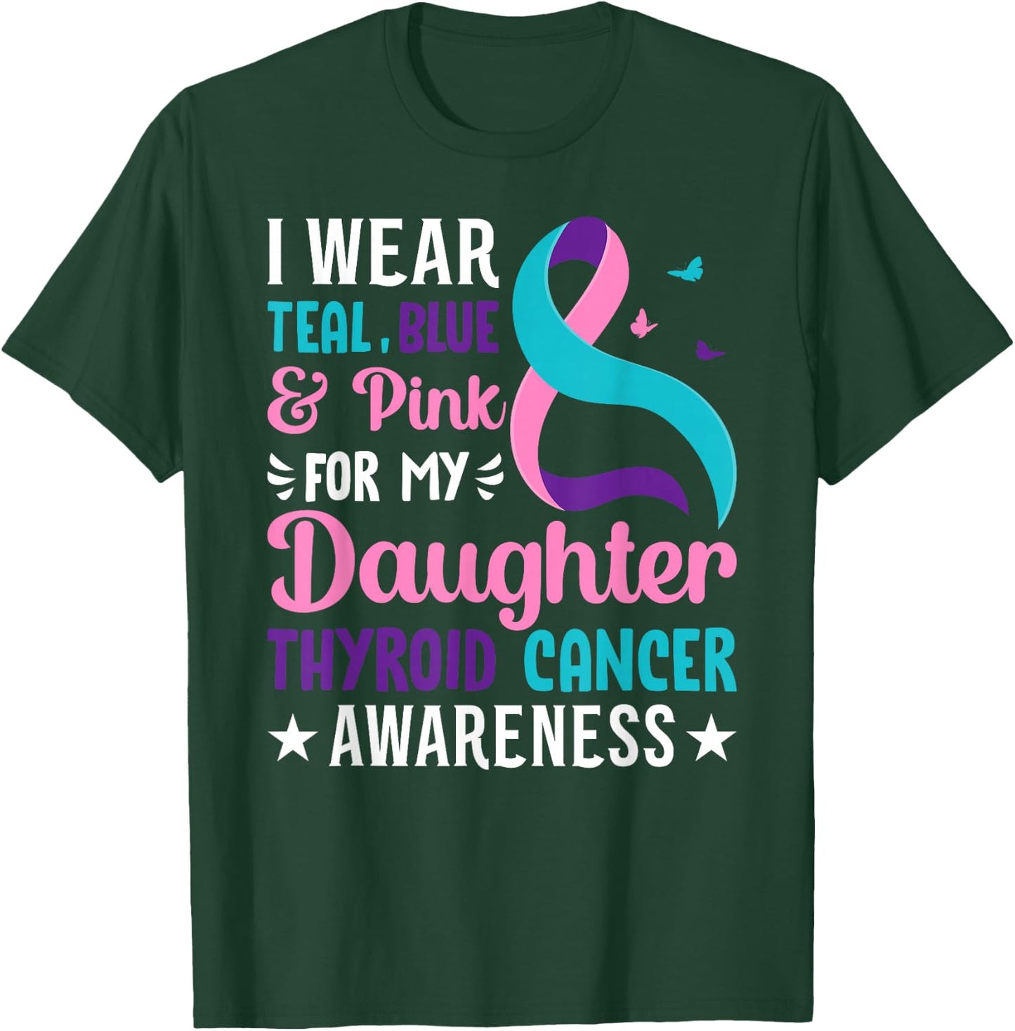 Thyroid Father/Mother of a Warrior Thyroid Cancer Awareness T-Shirt - T-Shirt | Forest