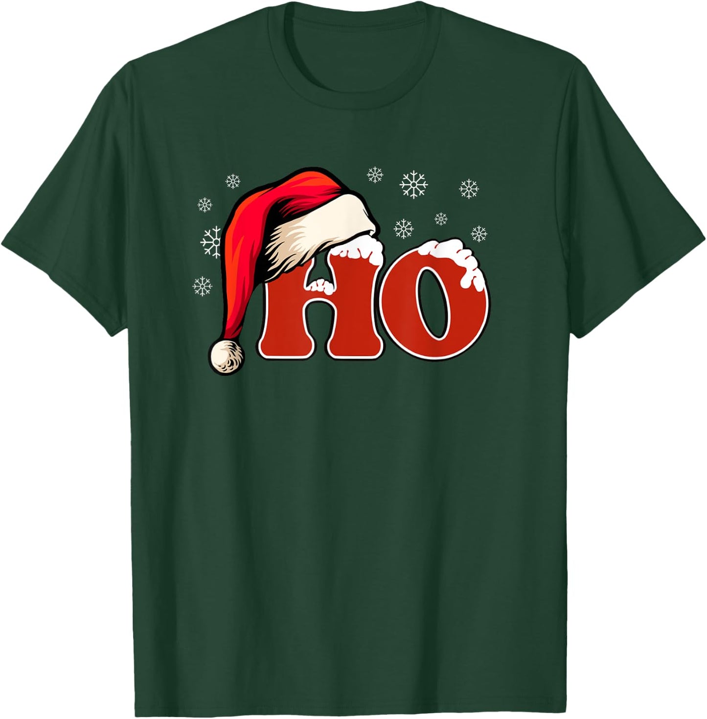 Funny Where My Ho's At - One Snowy HO! Says It all Christmas T-Shirt - T-Shirt | Forest
