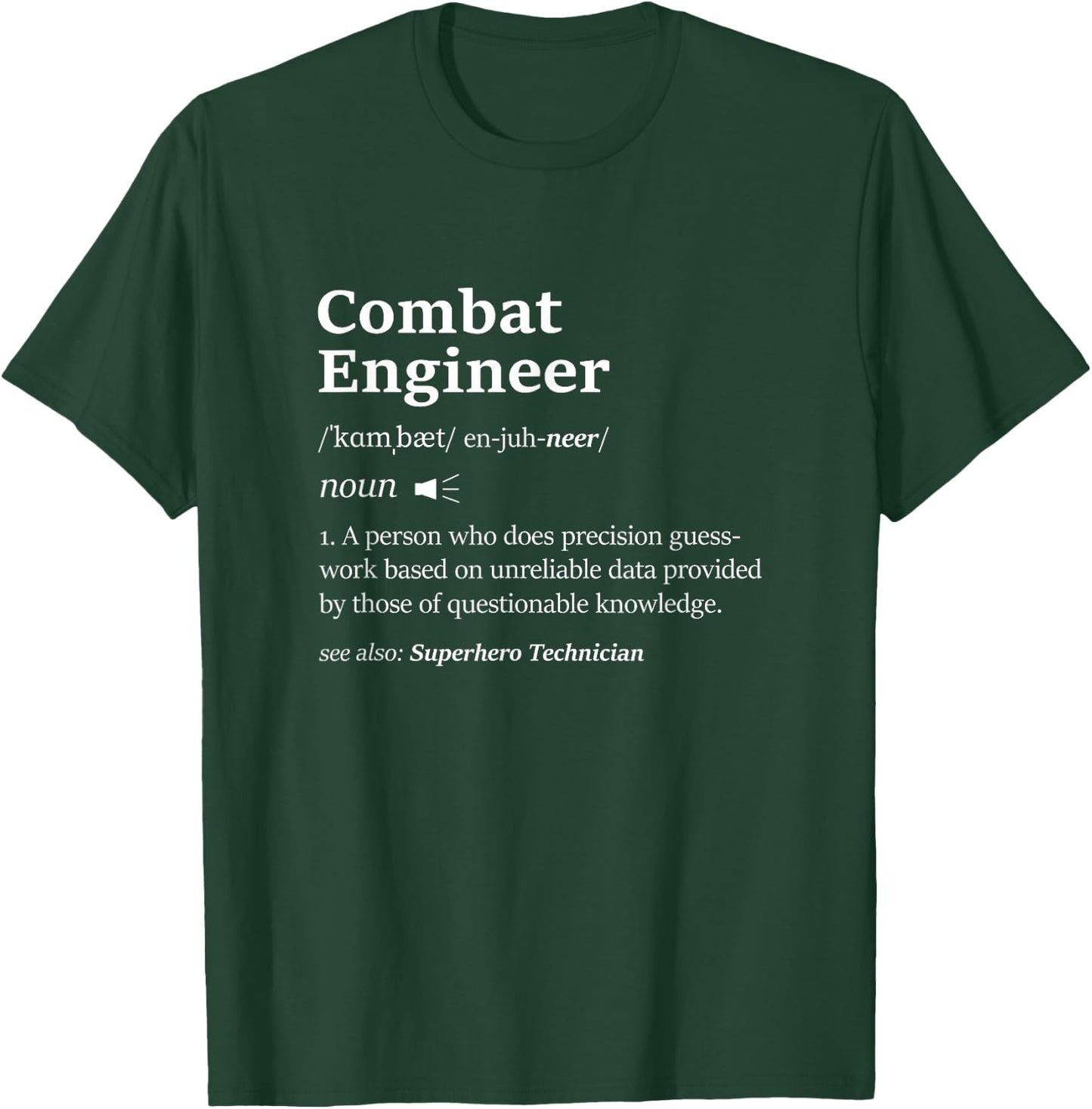 Cool Combat Engineer Definition A Combat Engineering Sapper T-Shirt - T-Shirt | Forest