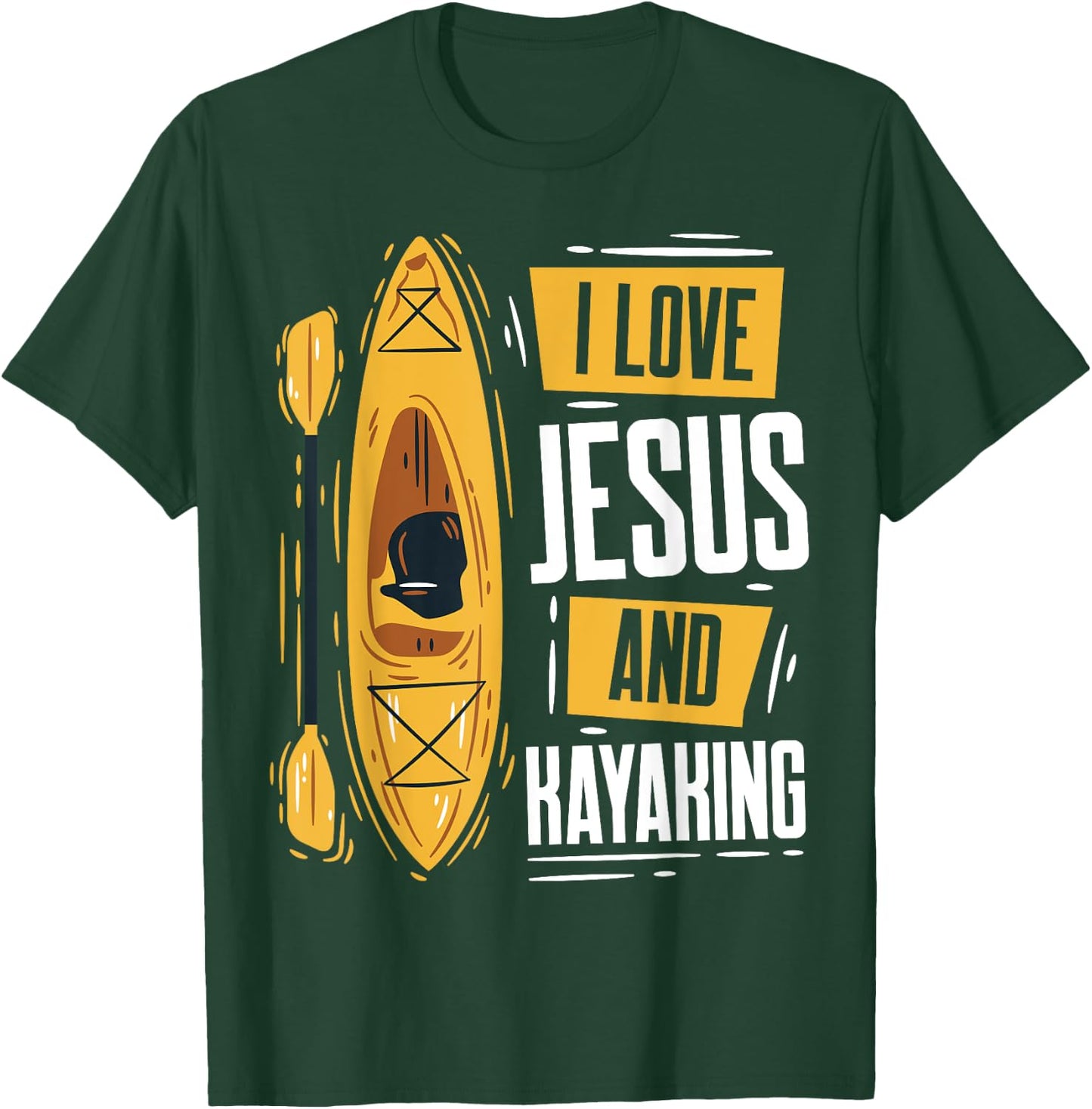 Kayaking Lover Christian Protestant Religion Faith Jesus T-Shirt - T-Shirt | Forest