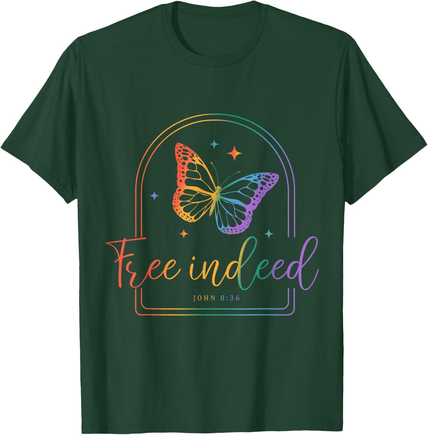 Free Indeed Christian Faith, Butterfly Bible Verse Tie-Dye T-Shirt - T-Shirt | Forest