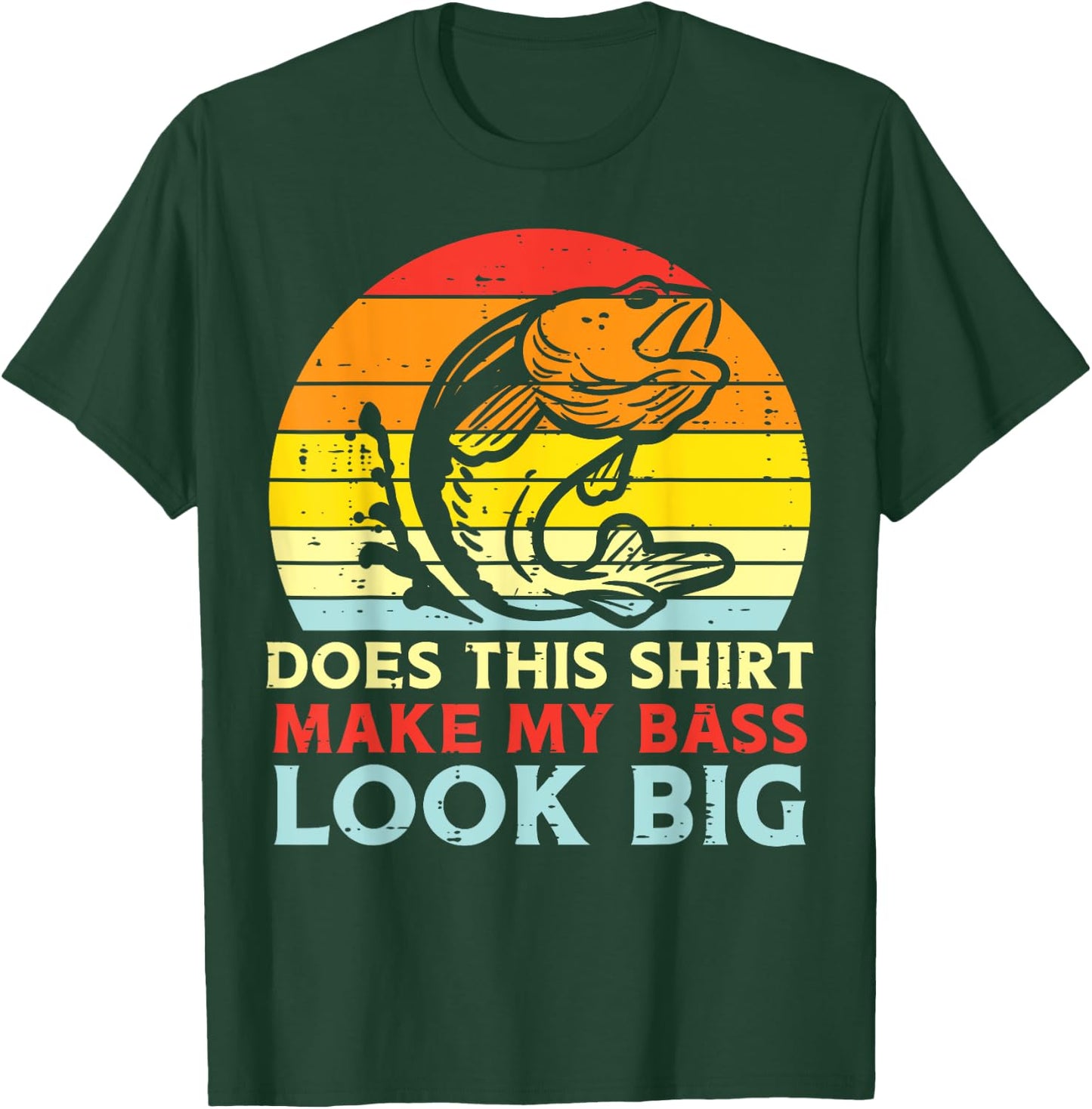 Does This Shirt Make My Bass Look Big Retro Fishing Dad Men T-Shirt - T-Shirt | Forest