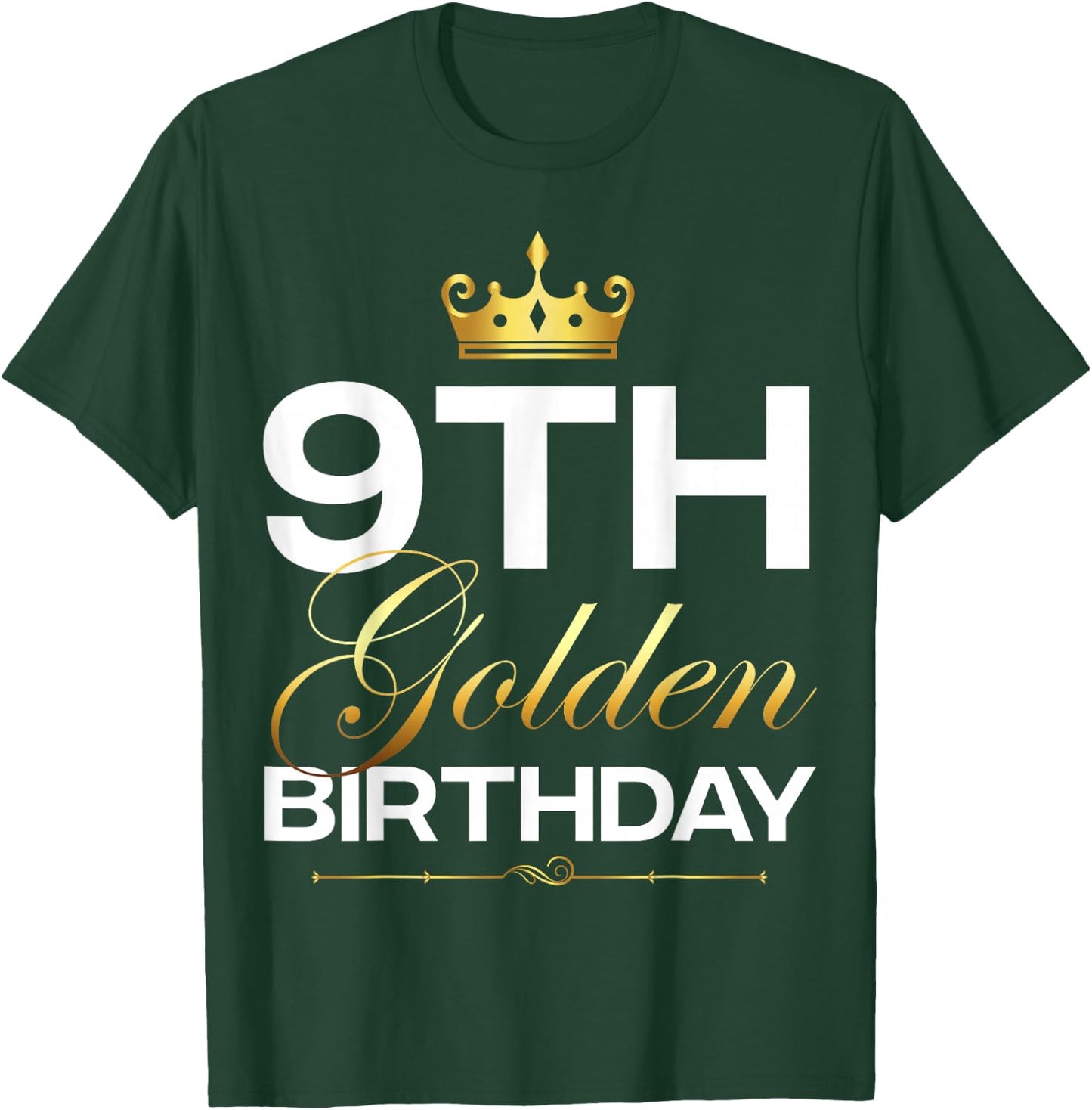 9th B-Day Golden Birthday Age Crown 9 Year Old Birthday T-Shirt - T-Shirt | Forest