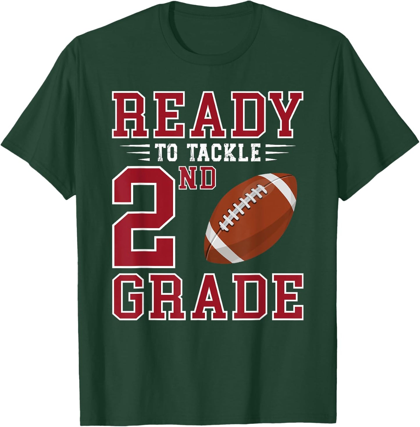 Ready to Tackle 2nd Grade Back to School First Day of School T-Shirt - T-Shirt | Forest