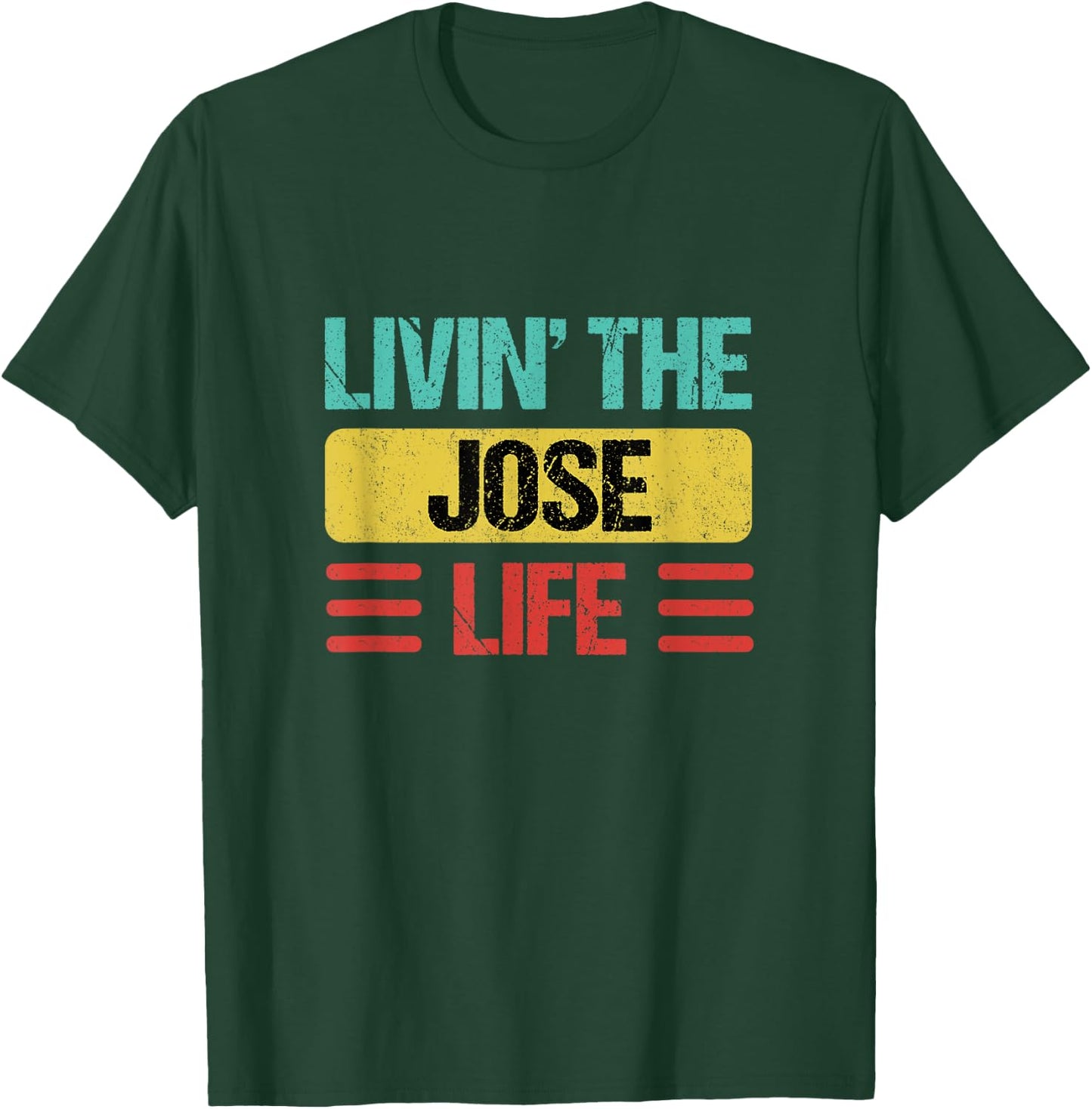 Jose Name T-Shirt - T-Shirt | Forest