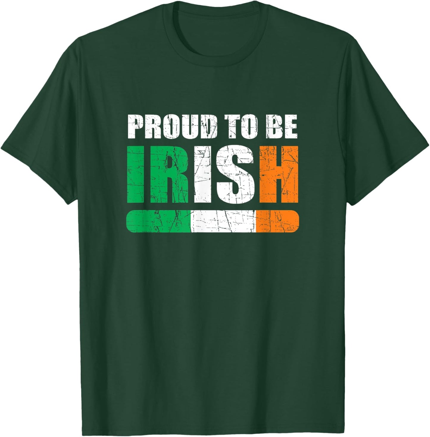 Proud To Be Irish - Eire Ireland T-Shirt - T-Shirt | Forest