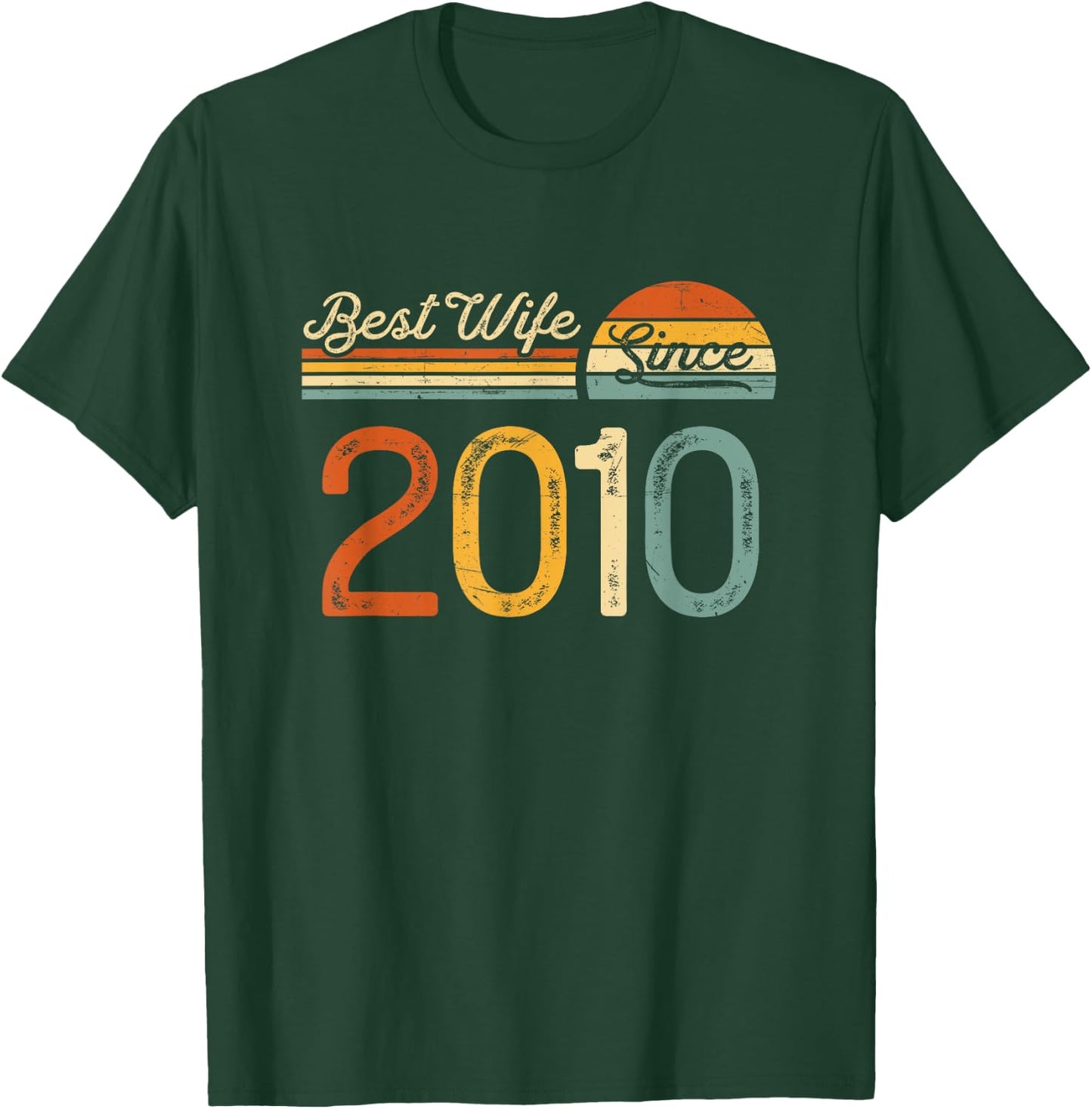 15th wedding anniversary - Best Wife Since 2010 15 years T-Shirt - T-Shirt | Forest