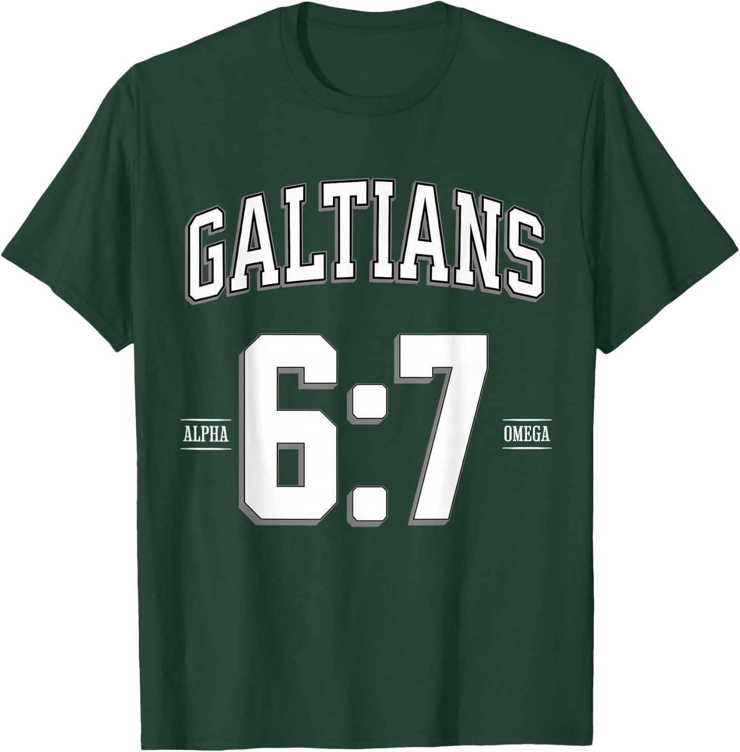 BIBLE VERSE GALATIANS-6:7 Reap What You Sow T-Shirt - T-Shirt | Forest