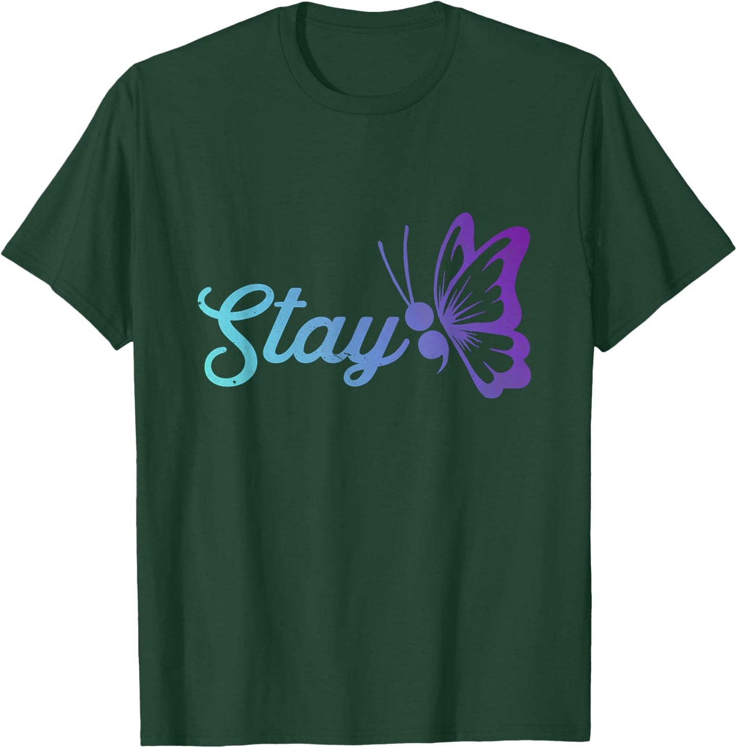 Stay Suicide Prevention Awareness Teal and Purple Butterfly T-Shirt - T-Shirt | Forest