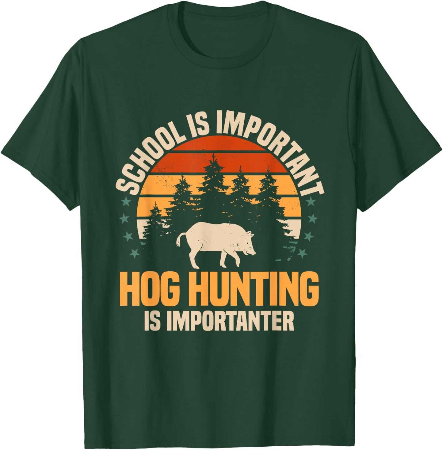 Hog Hunting Boar Feral Pig Hunter Huntsman T-Shirt - T-Shirt | Forest