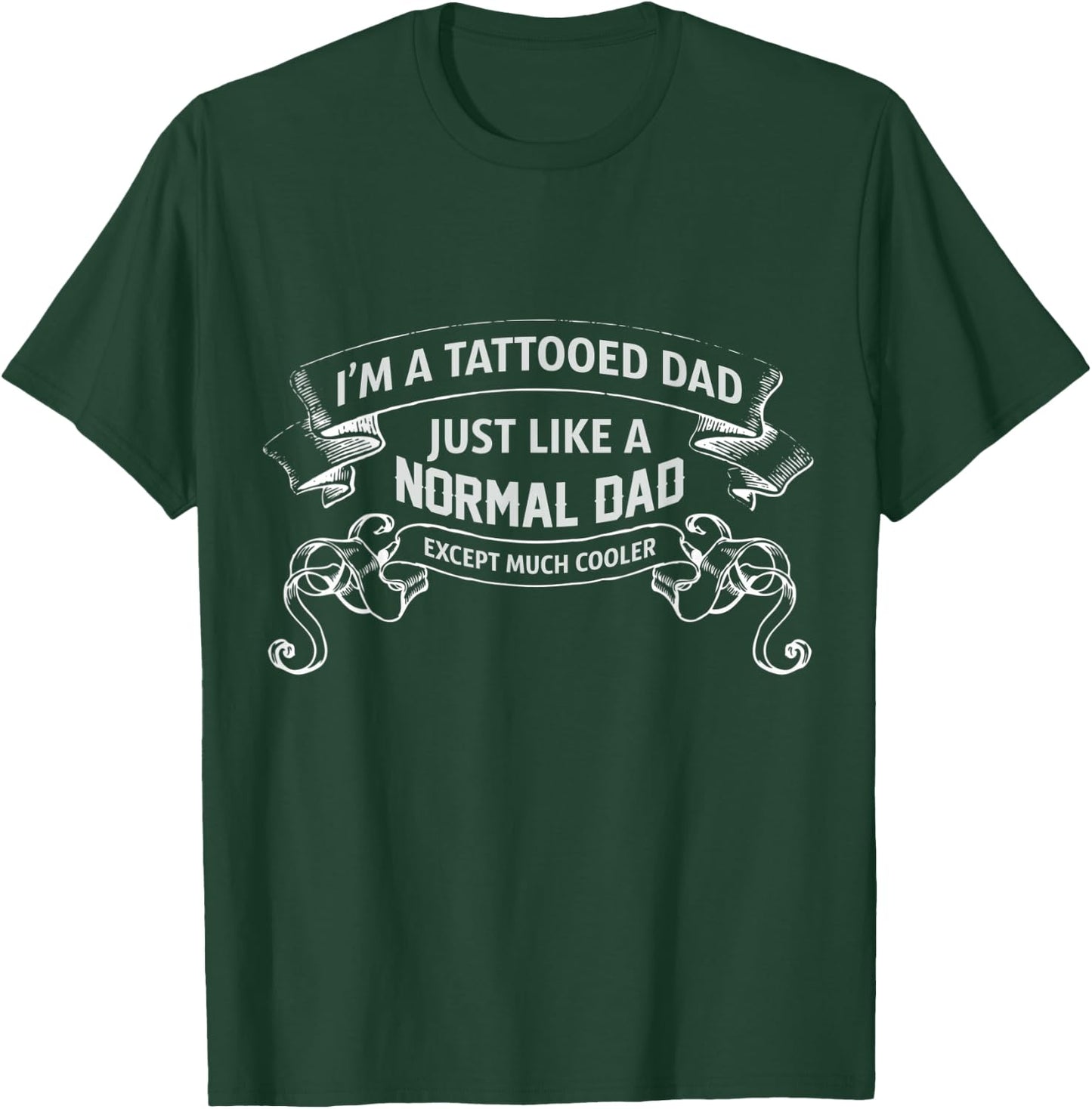 My Tattooed Dad I Love My Tattooed Daddy Tattoo Dad T-Shirt - T-Shirt | Forest