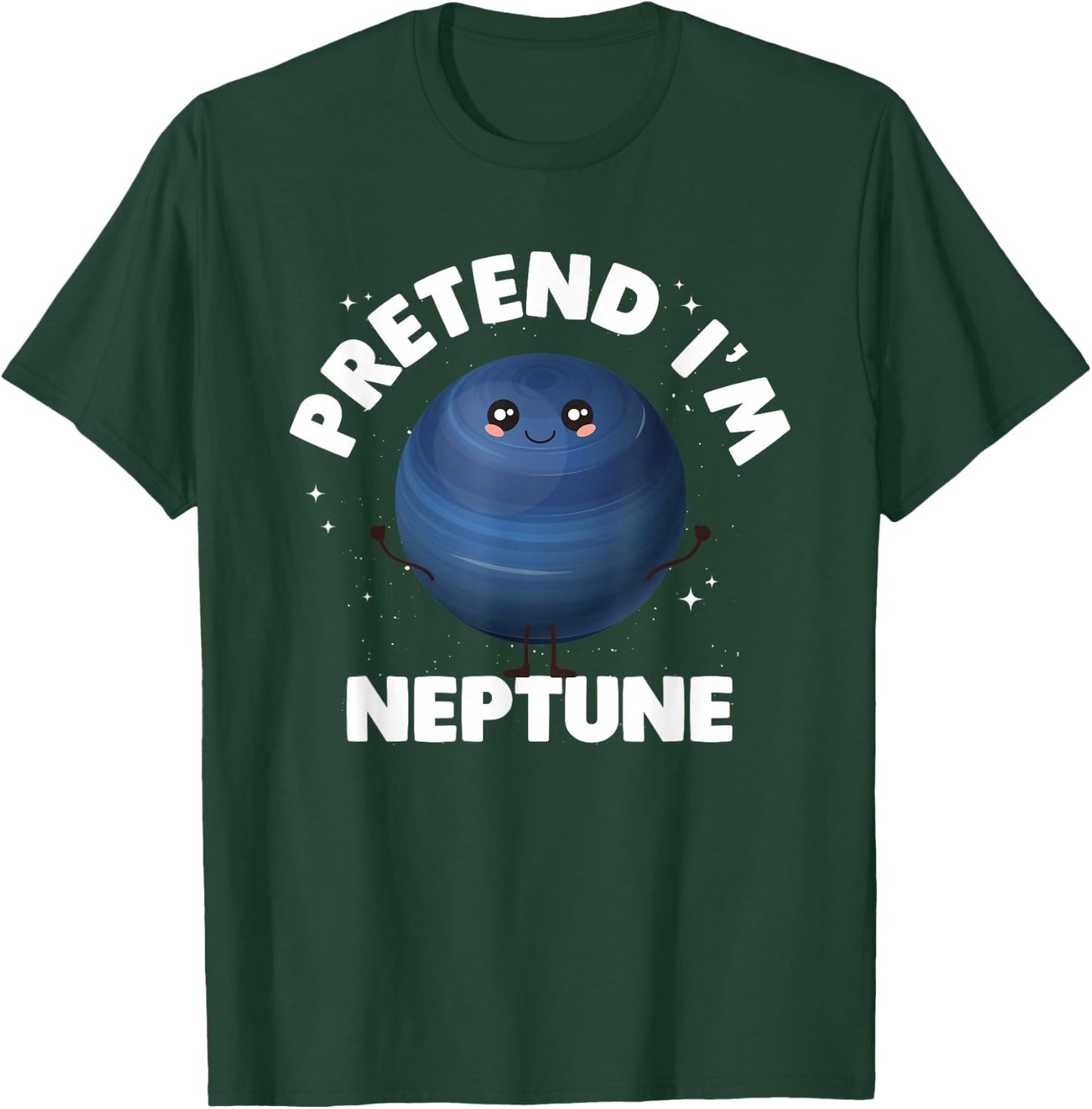 Pretend Im Neptune T-Shirt - T-Shirt | Forest