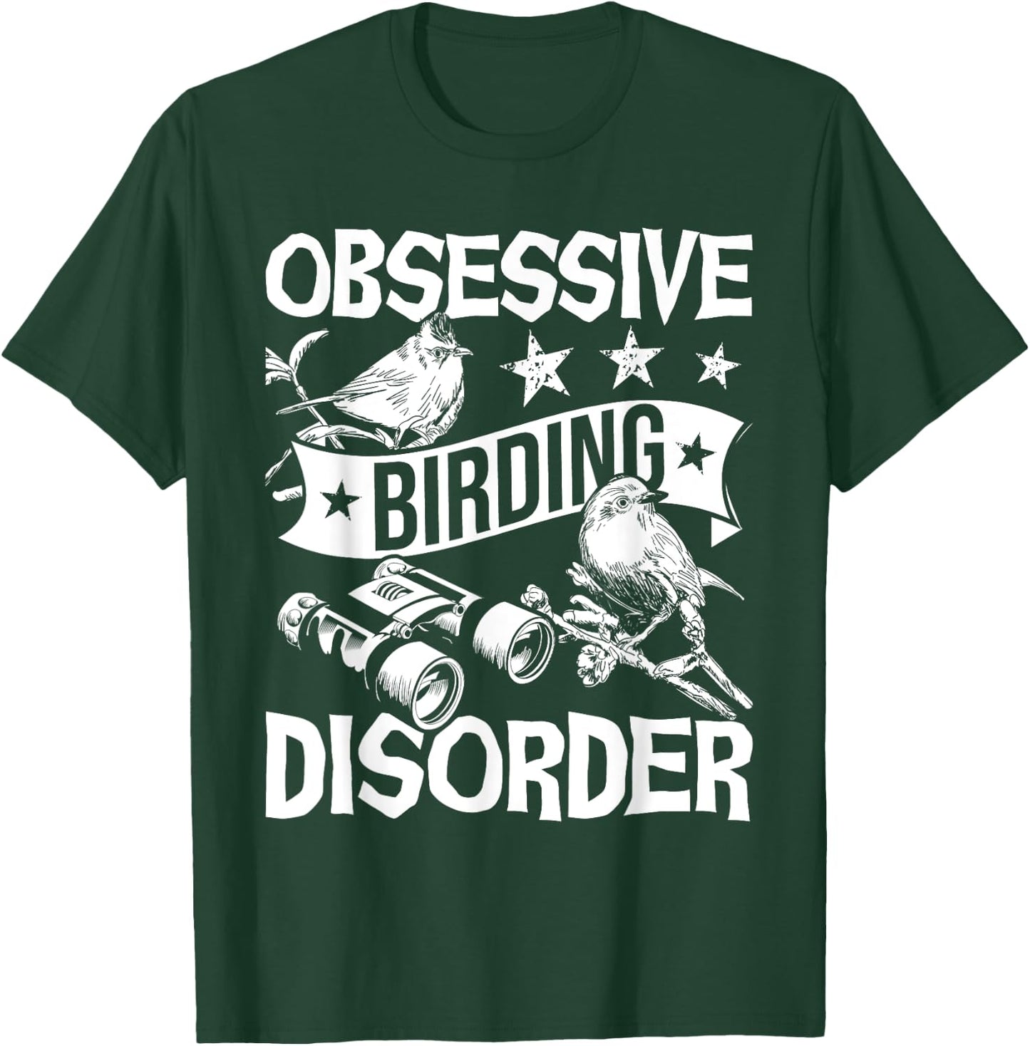 Obsessive Birding Disorder - Bird Watching Birder Watcher T-Shirt - T-Shirt | Forest