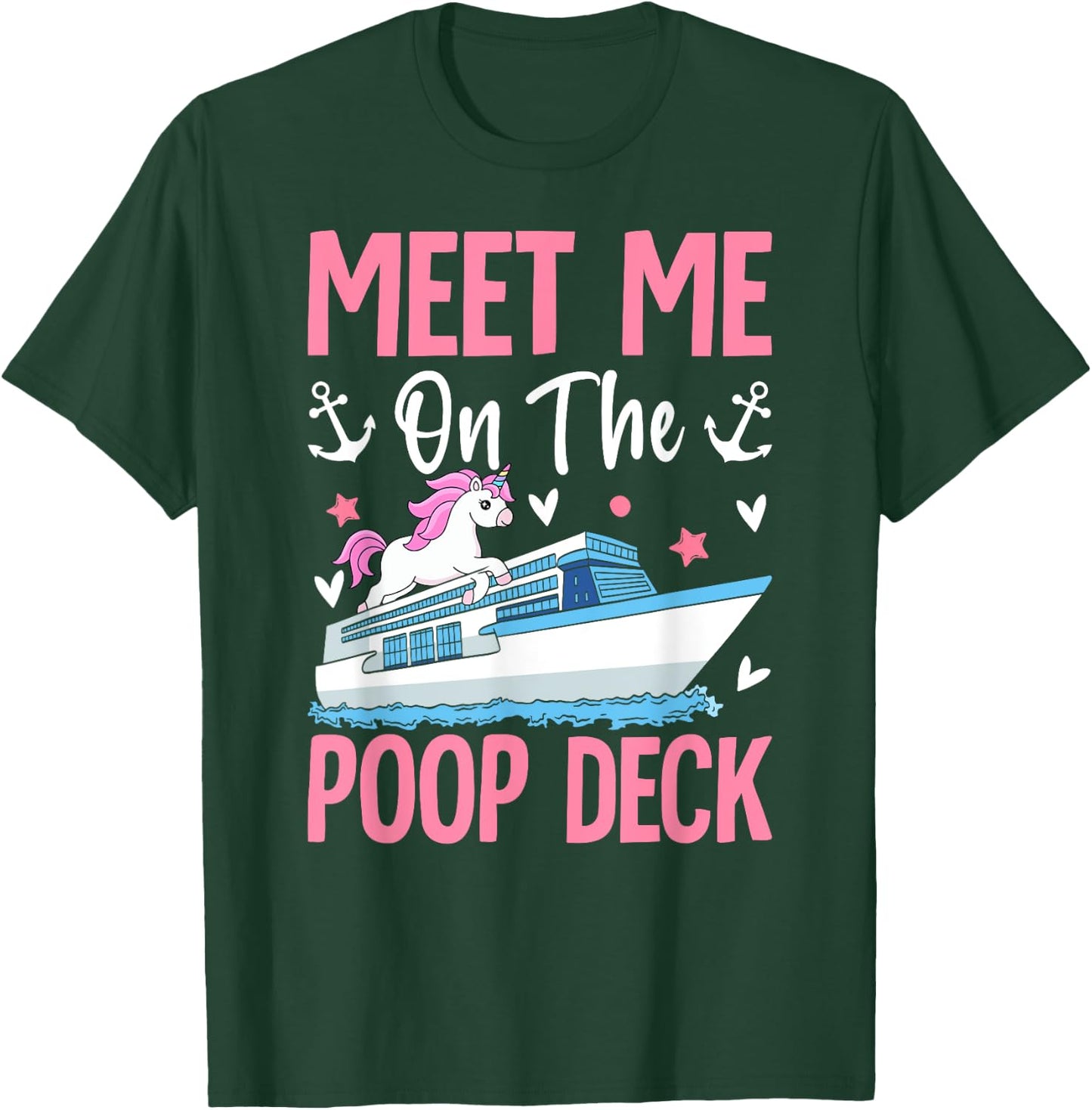 Funny Cruise Vacation Cruising Girl Meet Me On The Poop Deck T-Shirt - T-Shirt | Forest