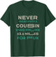 Cousin Who Runs Half Marathon Running Family Runner T-Shirt - T-Shirt | Forest