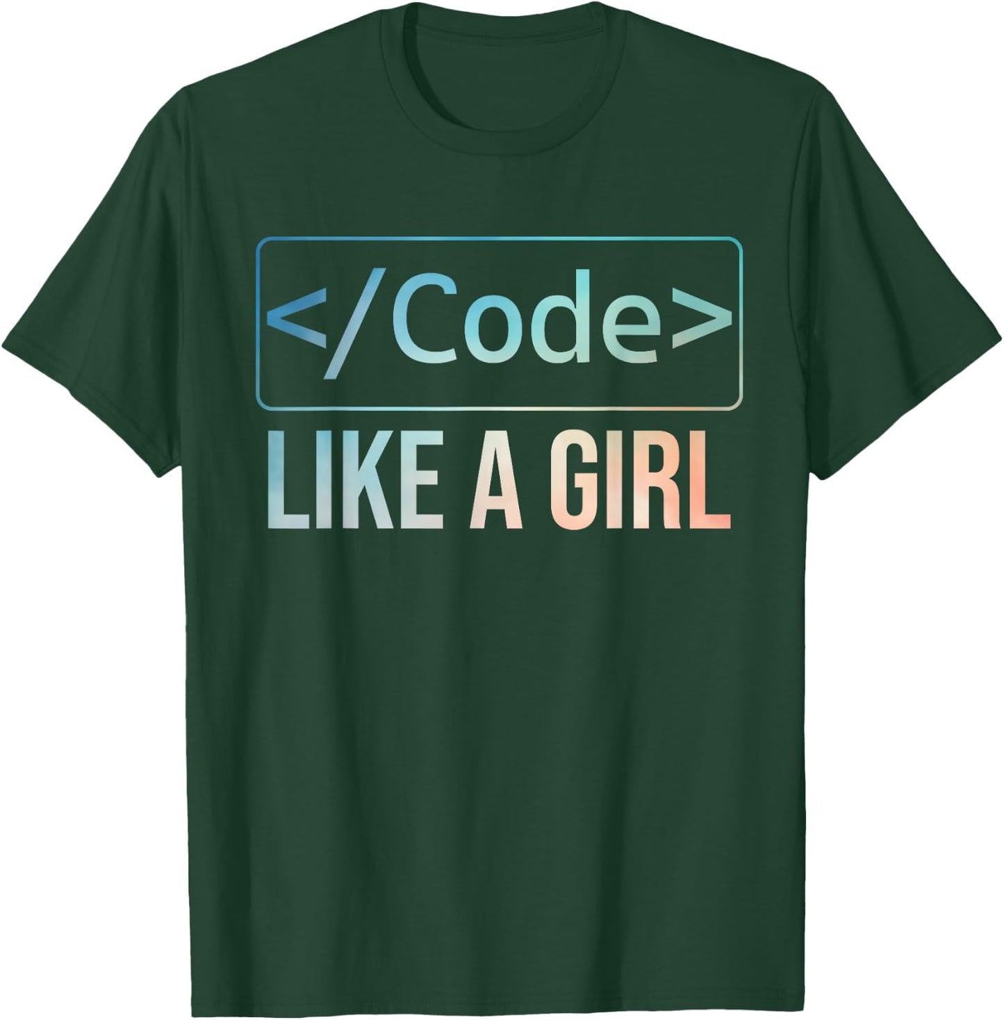 Best Coding Gift Software Engineers Women Lady Funny Girl Coder Design Computer Programming Web Developers T-Shirt - T-Shirt | Forest