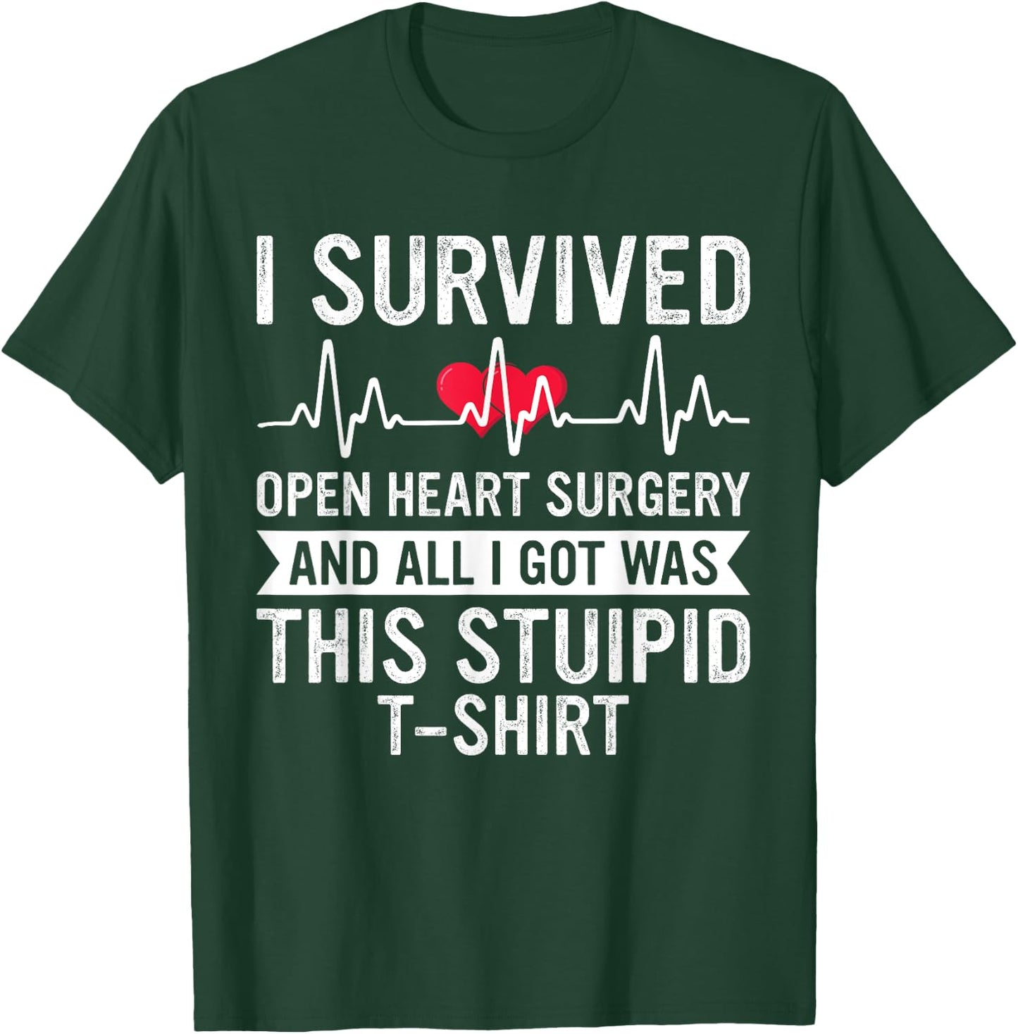 Open Heart Surgery Survivor Recovery Get Well Soon T-Shirt - T-Shirt | Forest