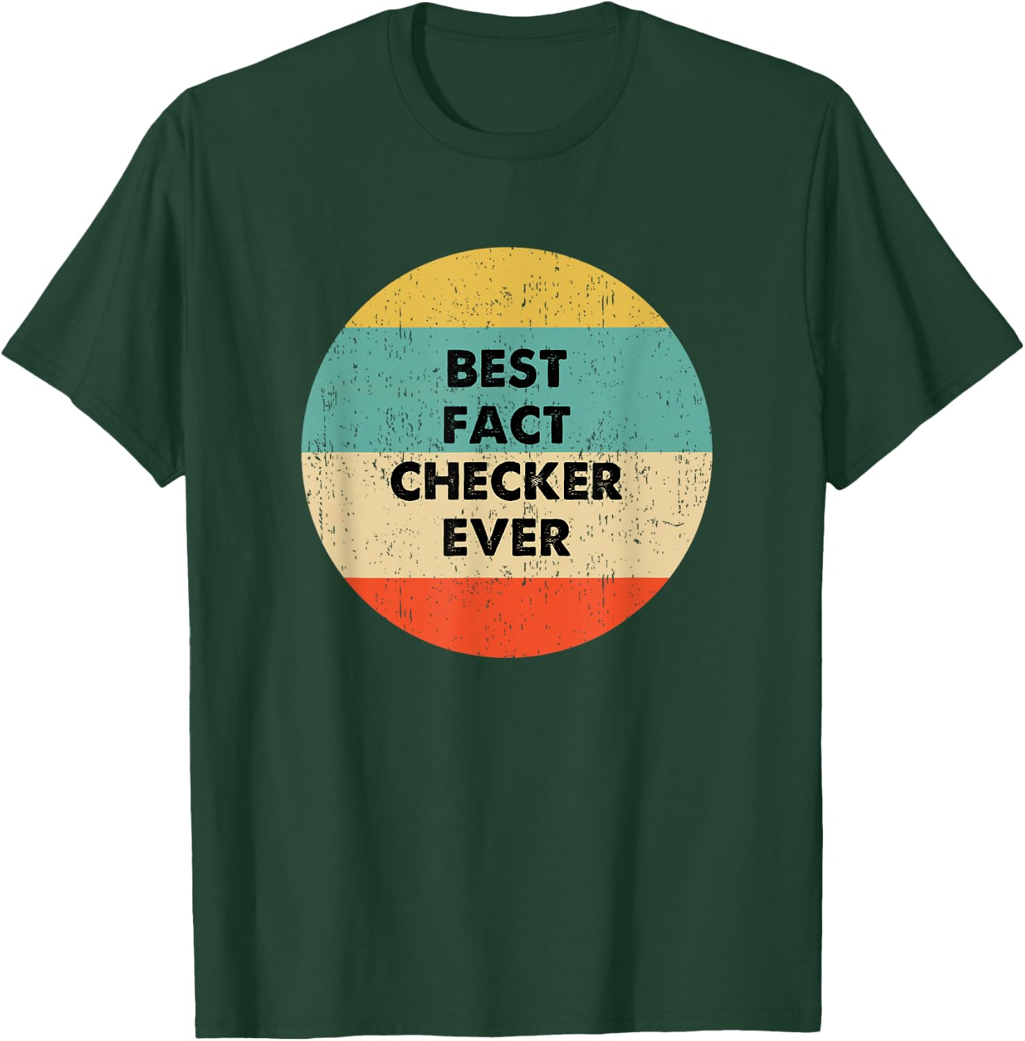 Fact Checker T-Shirt - T-Shirt | Forest
