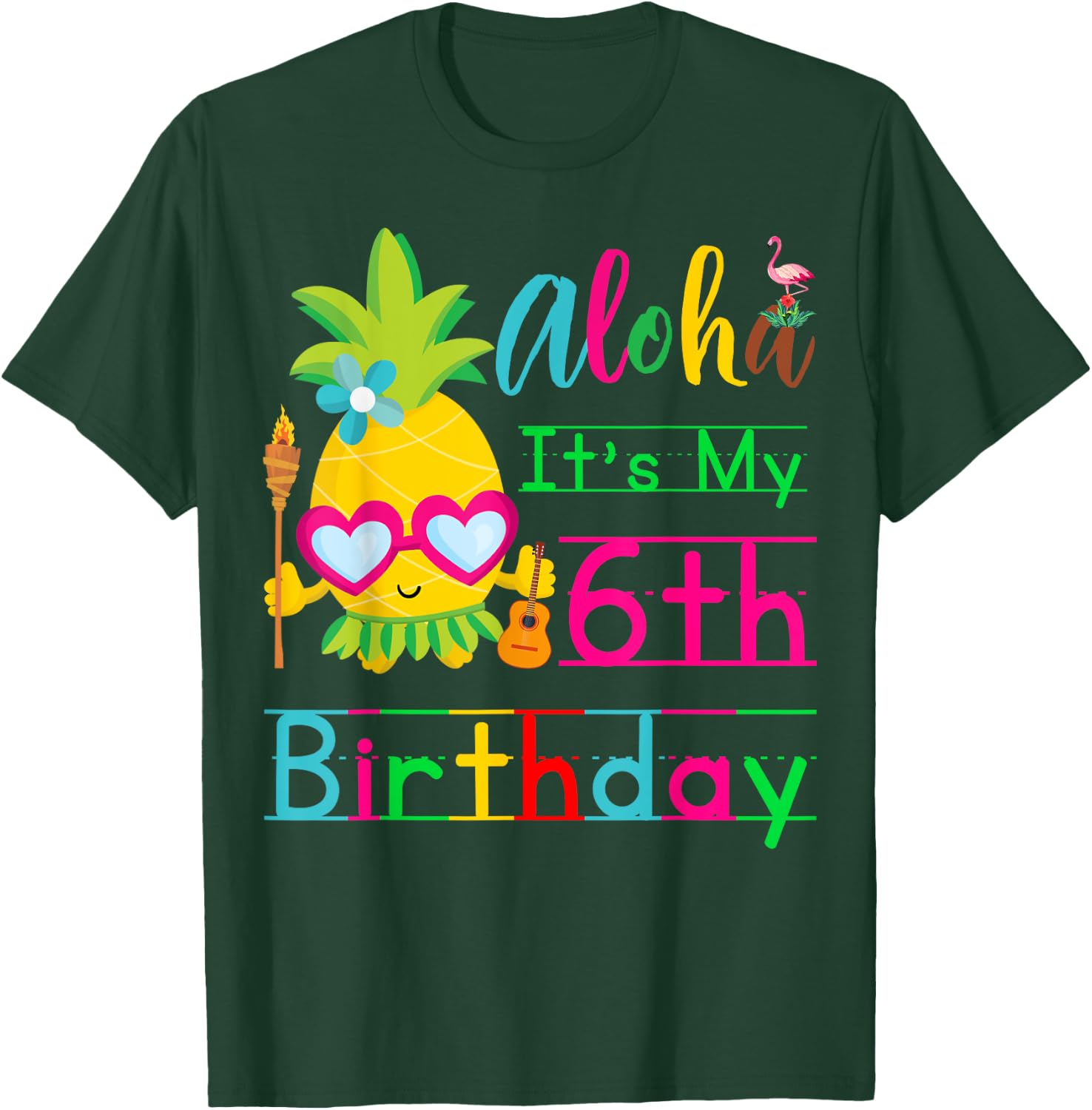 Aloha It's My 6th Birthday Hawaii Second Girls Luau Candles T-Shirt - T-Shirt | Forest