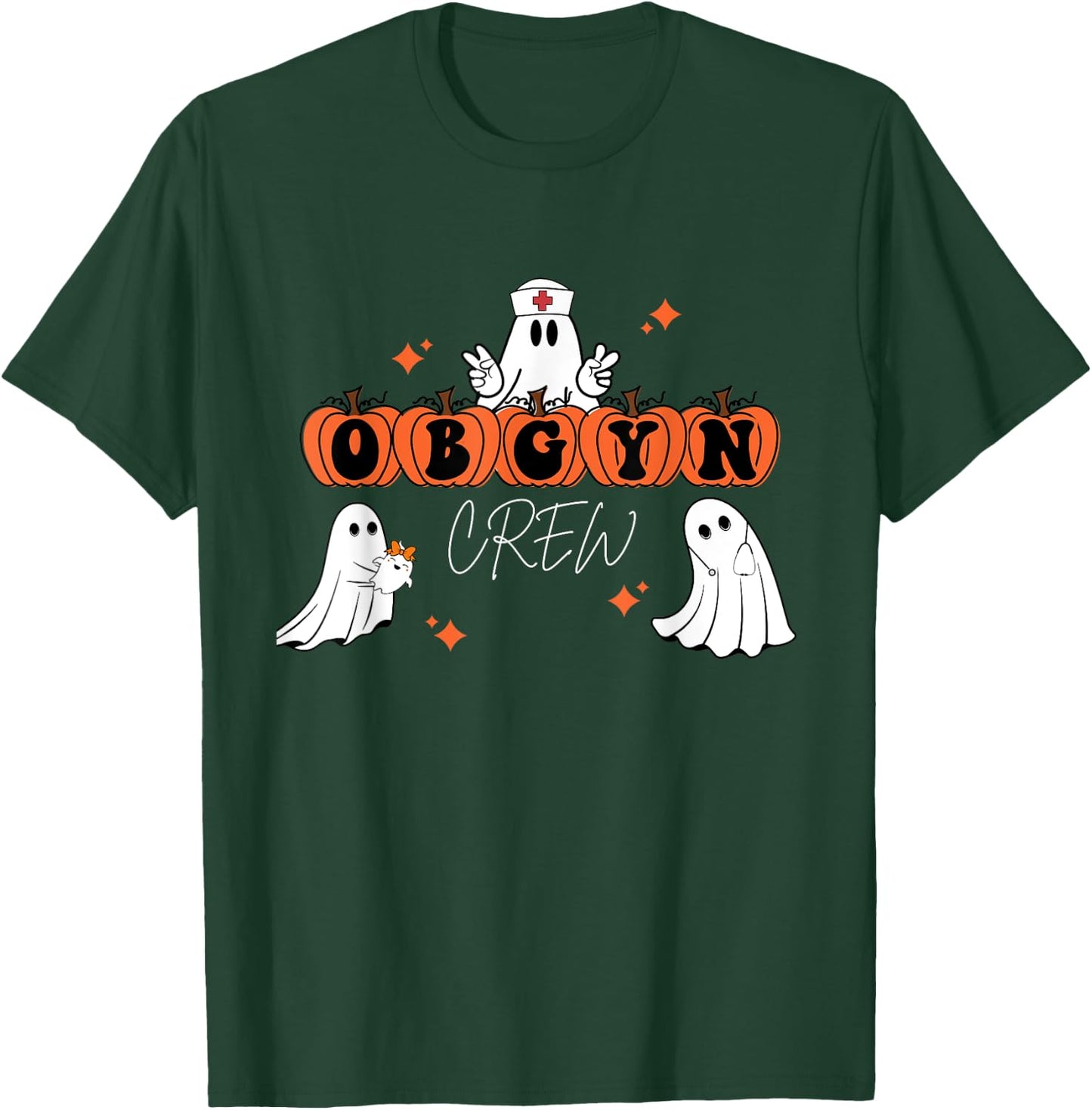 Halloween OBGYN Crew Ghost Obstetrics Nurse Squad T-Shirt - T-Shirt | Forest