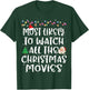 Most Likely To Watch All The Christmas Movies Christmas T-Shirt - T-Shirt | Forest