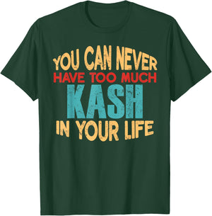 Funny Kash Personalized First Name Joke Item T-Shirt - T-Shirt | Forest