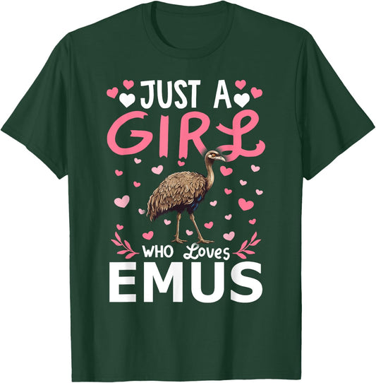 Emu Bird Lover Just A Girl Who Loves Emus T-Shirt - T-Shirt | Forest
