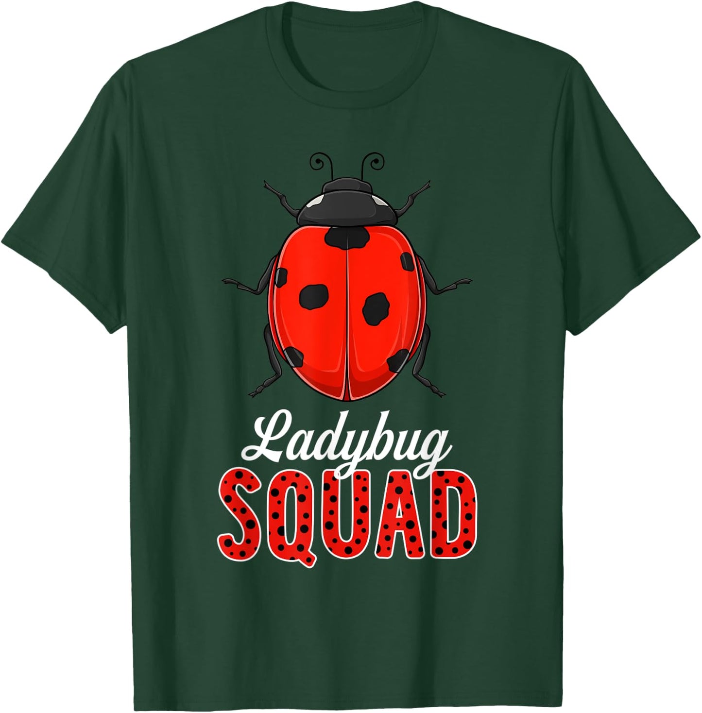 Ladybug Squad Cute Ladybugs Lover Kids Girls Boys T-Shirt - T-Shirt | Forest