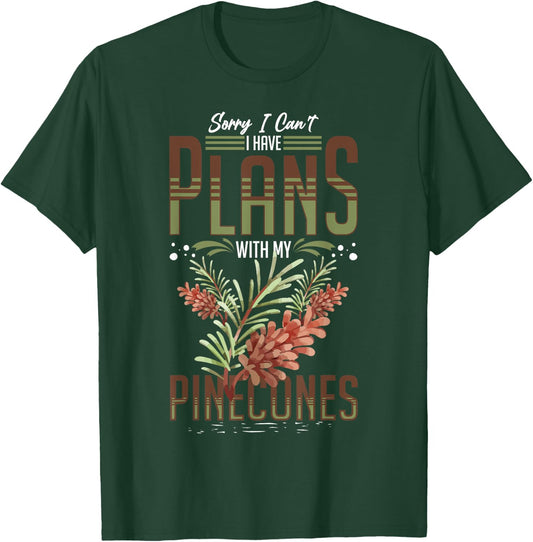 Pinecone Tree Funny Plant Mountain Forest T-Shirt - T-Shirt | Forest