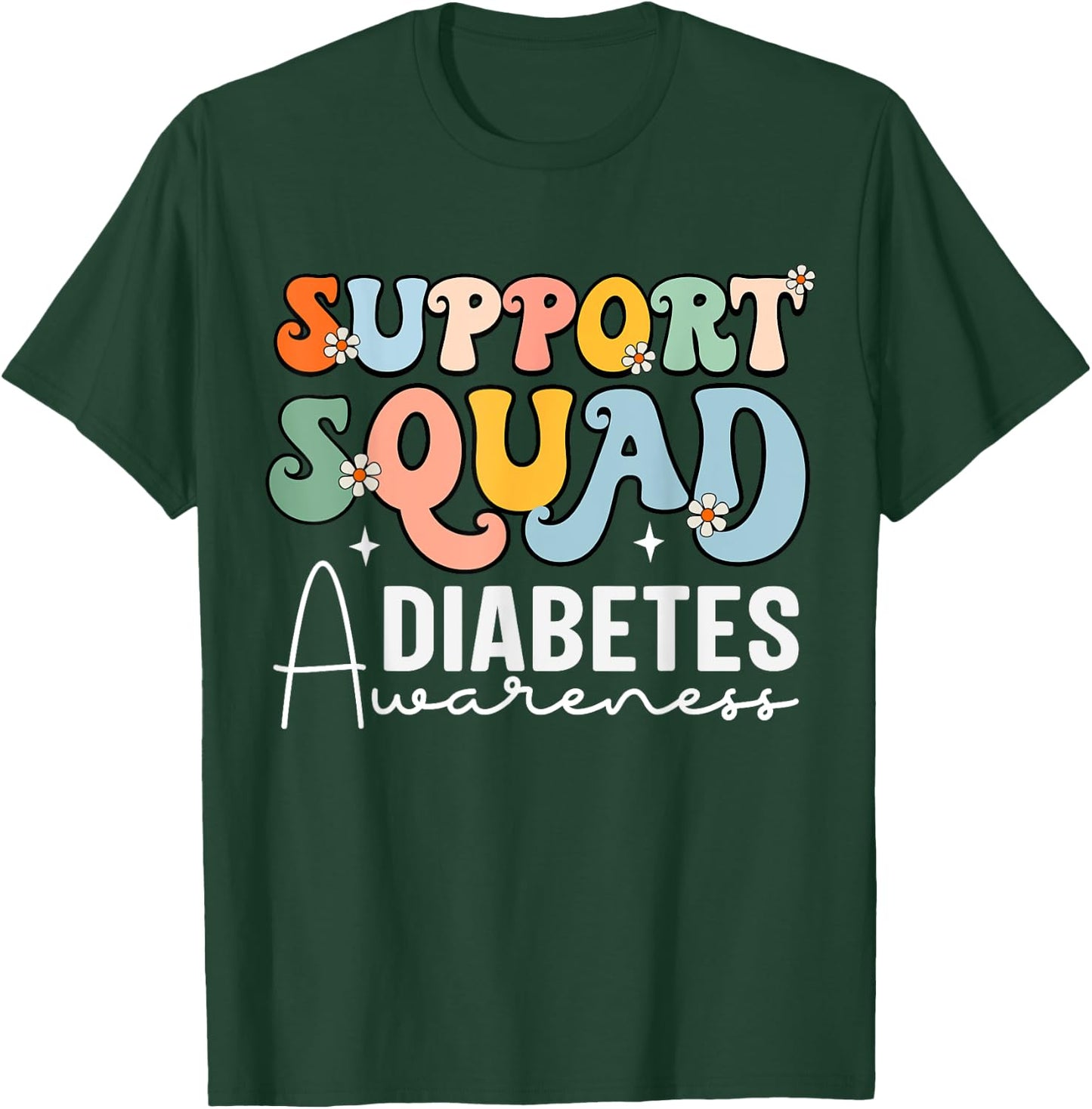 Support Squad Groovy- Type 1 Type 2 Diabetes Awareness T-Shirt - T-Shirt | Forest