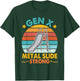 Funny Gen X Generation Sarcasm Gen X Metal Slide A Strong T-Shirt - T-Shirt | Forest