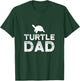 Turtle Dad Turtles T-Shirt - T-Shirt | Forest