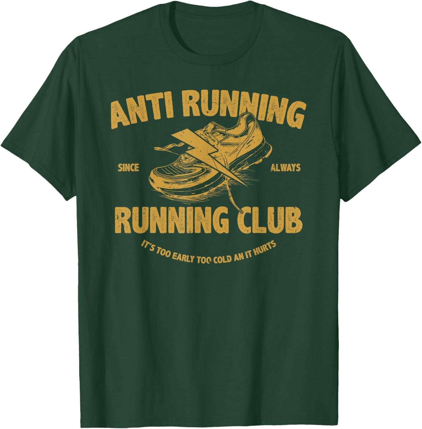 anti running running club for lazy Men woman Kids T-Shirt - T-Shirt | Forest