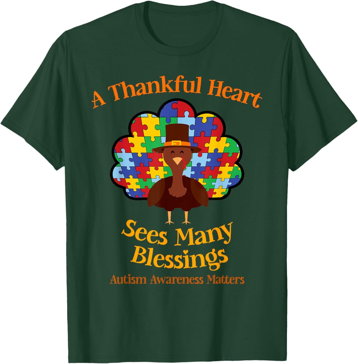 Autism Thanksgiving A Thankful Heart Sees Many Blessings T-Shirt - T-Shirt | Forest