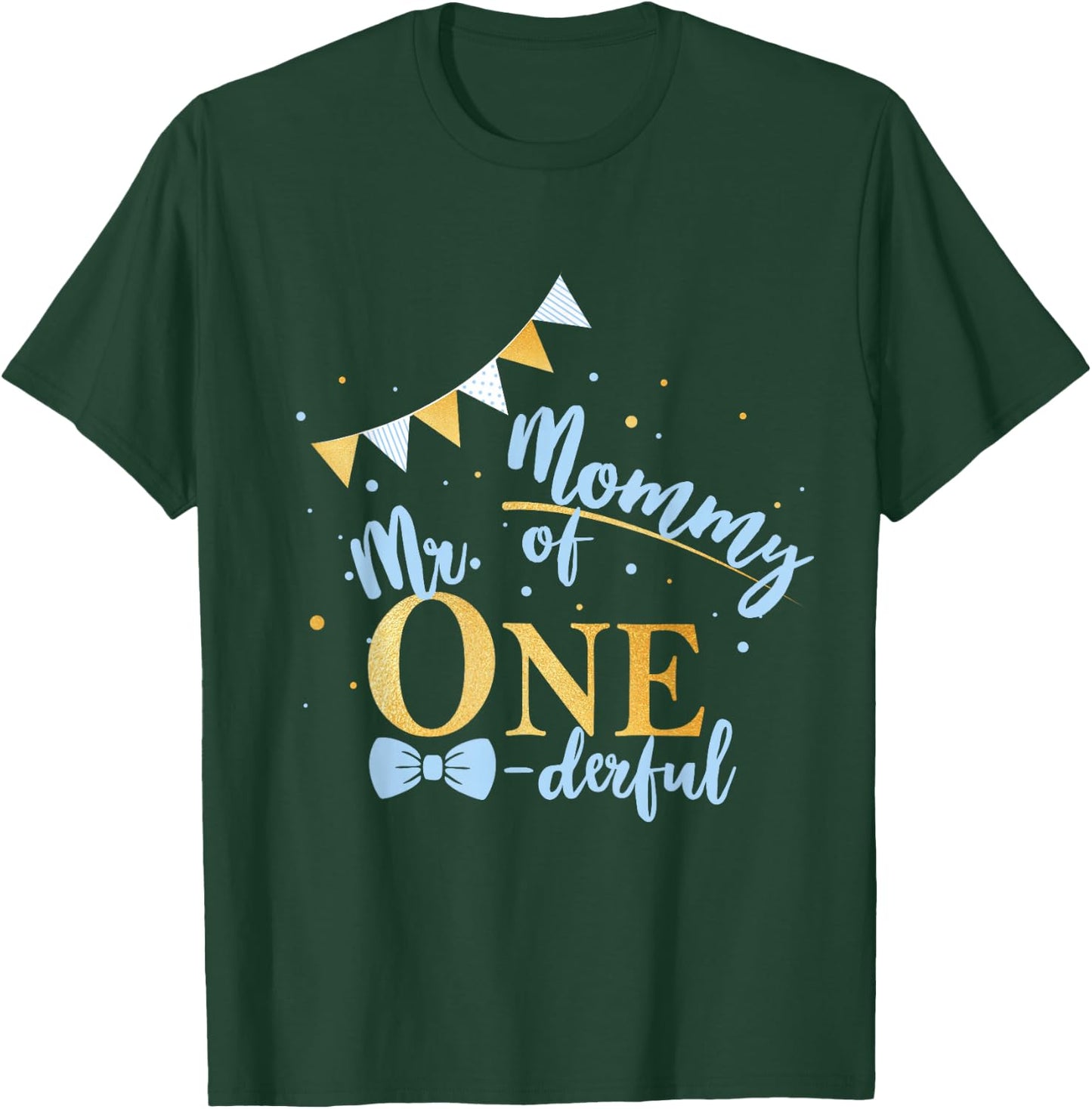 Mommy Of Mr One-derful Party Blue-Gold Mom Boy 1st Birthday T-Shirt - T-Shirt | Forest