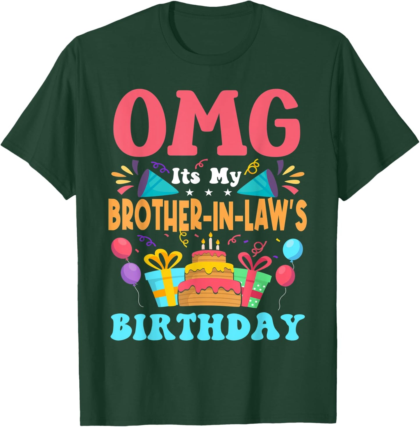It's My Birthday Brother in law Gift Family Happy Birthday T-Shirt - T-Shirt | Forest