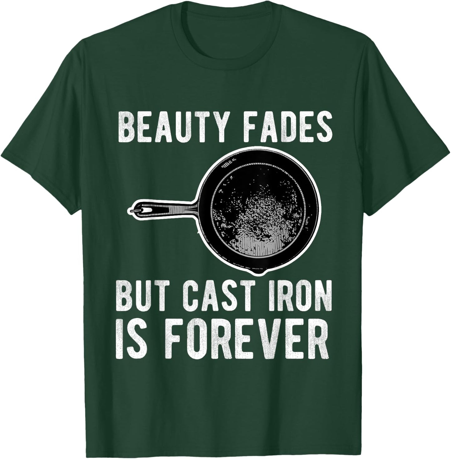 Cast Iron Pan Lover Frying Skillet Funny Cooking Chef T-Shirt - T-Shirt | Forest