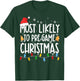 Funny Xmas Light Most Likely To Pre Game Christmas Matching T-Shirt - T-Shirt | Forest