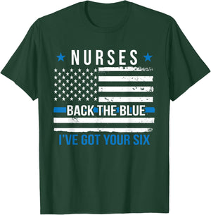 Nurses Back The Blue I've Got Your Six Police Support Nurse T-Shirt - T-Shirt | Forest