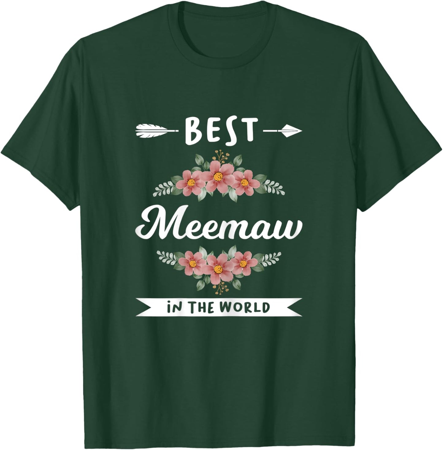 best meemaw in the world grandmother Grandma T-Shirt - T-Shirt | Forest