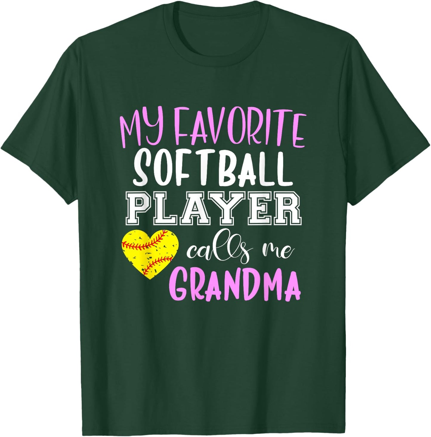 My Favorite Softball Player Call Me Grandma T-Shirt - T-Shirt | Forest