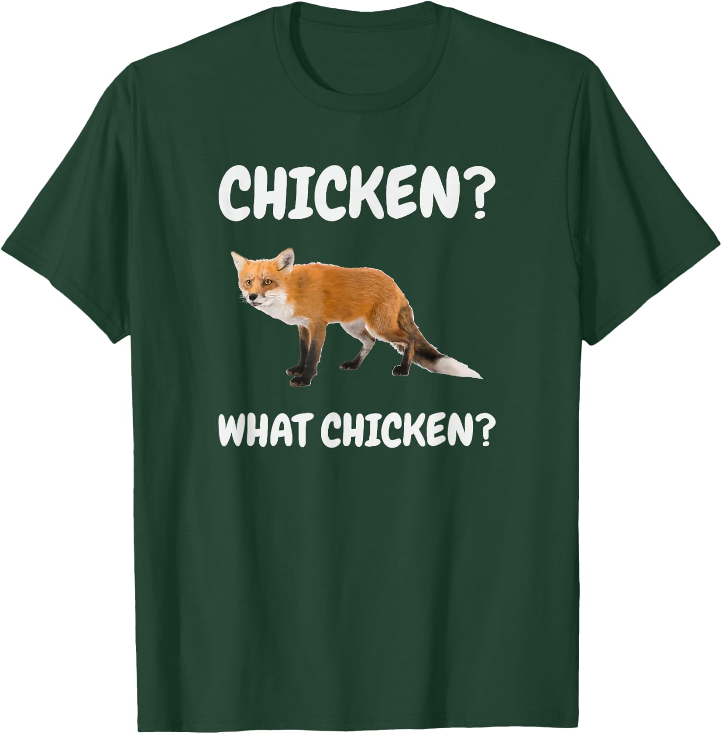 What Chicken Hilarious Red Fox Meme Funny T-Shirt - T-Shirt | Forest