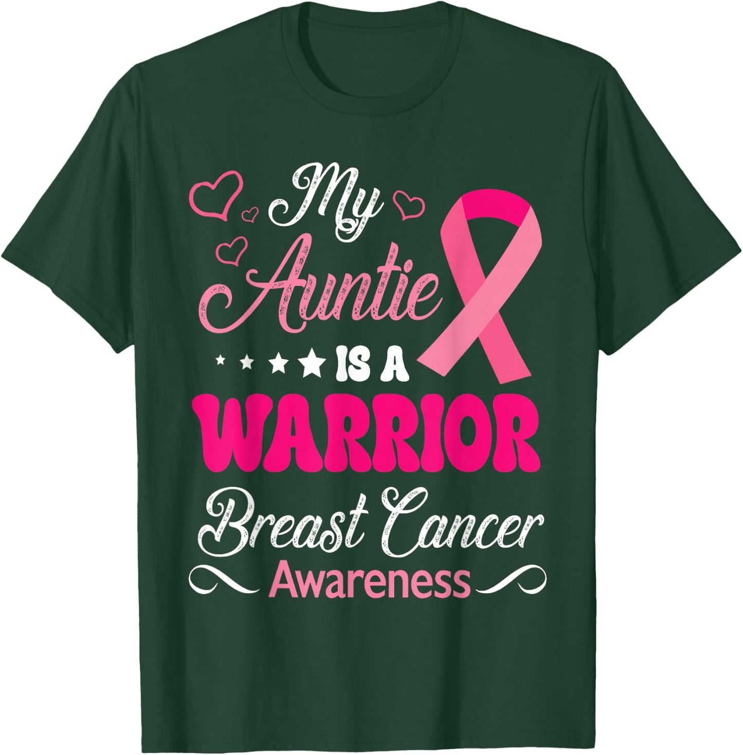 My Auntie Is A Warrior Breast Cancer Awareness Survivor Help T-Shirt - T-Shirt | Forest