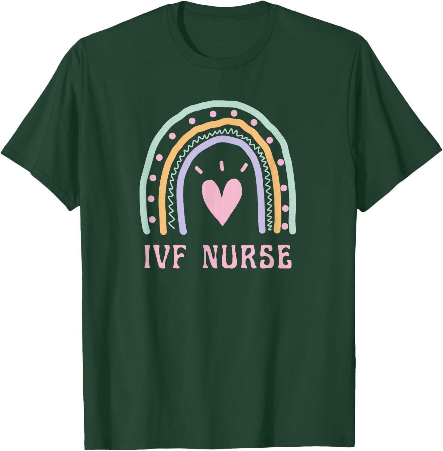 IVF Nurse Cute Pink Rainbow Nursing Healthcare Fertility T-Shirt - T-Shirt | Forest