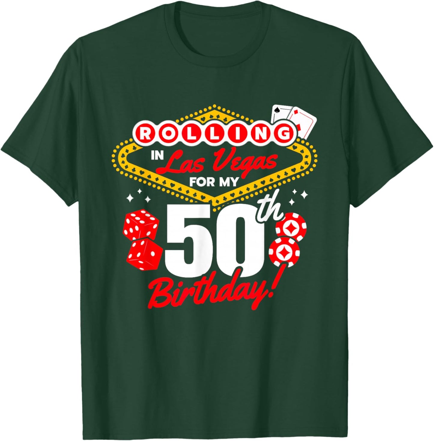 Las Vegas Birthday - Rolling in Vegas - Vegas 50th Birthday T-Shirt - T-Shirt | Forest
