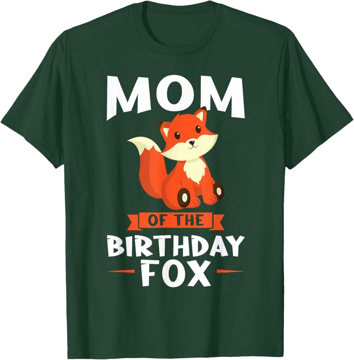 Mom of the Birthday Fox Birthday T-Shirt - T-Shirt | Forest