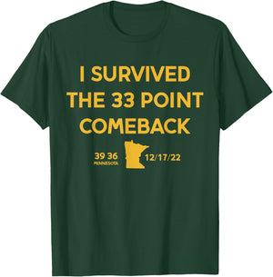 I Survived the 33 Point Comeback Football T-Shirt - T-Shirt | Forest
